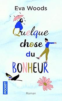 Pocket Book Quelque chose du bonheur [French] Book