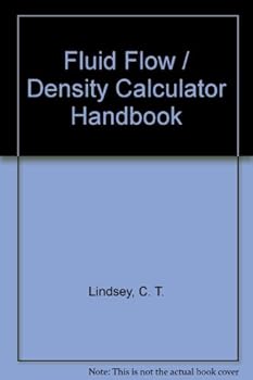 Unknown Binding Fluid Flow / Density Calculator Handbook Book