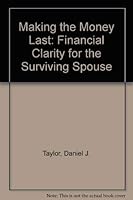 Making the Money Last: Financial Clarity for the Surviving Spouse 078722023X Book Cover