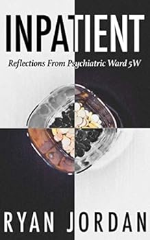 Paperback Inpatient: Reflections from Psychiatric Ward 5W Book