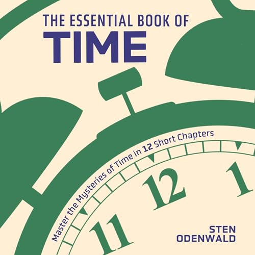 The Essential Book of Time Audiolibro Por Sten Odenwald arte de portada