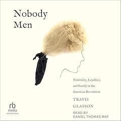 Nobody Men Audiolibro Por Travis Glasson arte de portada