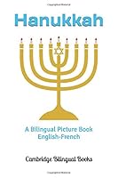 Hanukkah: A Bilingual Picture Book English-French 1731272731 Book Cover