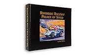Riverside Raceway: Palace of speed B0006RSXX8 Book Cover