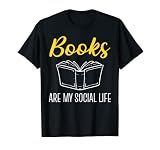 Bücher sind mein soziales Leben Buchkritiker T-Shirt