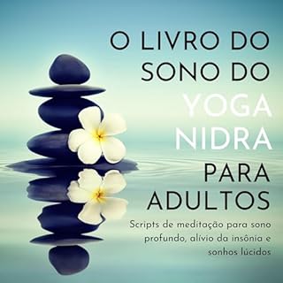 O livro do sono do Yoga Nidra para adultos Audiolivro Por Callie Parker capa