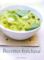 Recettes fraîcheur 2501054768 Book Cover