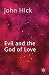 Evil and the God of Love