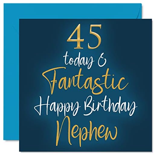 Stuff4 Fantásticas tarjetas de cumpleaños 45 para sobrino – 45 Today & Fantastic – Tarjeta de feliz cumpleaños para sobrino de tía tío, sobrino, regalos de cumpleaños de 145 mm x 145 mm, tarjetas de