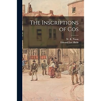 The Inscriptions of Cos