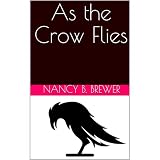 As the Crow Flies