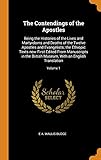 The Contendings of the Apostles: Being the Histories of the Lives and Martyrdoms and Deaths of the Twelve Apostles and Evangelists; the Ethiopic Texts ... Museum, With an English Translation; Volume 1