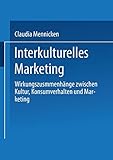 Interkulturelles Marketing: Wirkungszusammenhänge zwischen Kultur, Konsumverhalten und Marketing (DUV Wirtschaftswissenschaft) (German Edition)