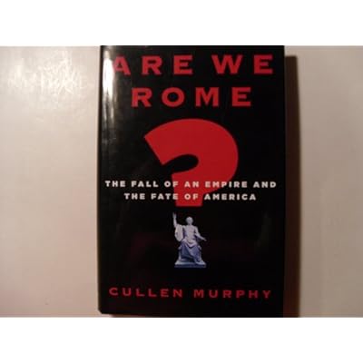 Are We Rome?