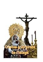 Cristos y Vírgenes en la Semana Santa de Málaga: La Legión y la Semana Santa de Málaga (Arte y Fotografía) (Spanish Edition) B0CTCR4P5Z Book Cover