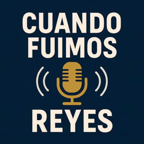 Cover of Cuando fuimos reyes (Por Rafa Molina)