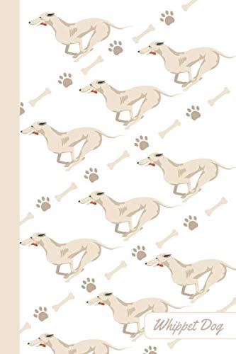 Whippet Dog: Notebook | Cute, Funny Diary | (Whippets Dogs Lovers) Journal | 6x9 | 110 Pages | Blank Lined Journal For Gift