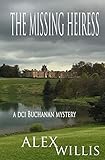 The Missing Heiress (DCI Buchanan Mysteries)