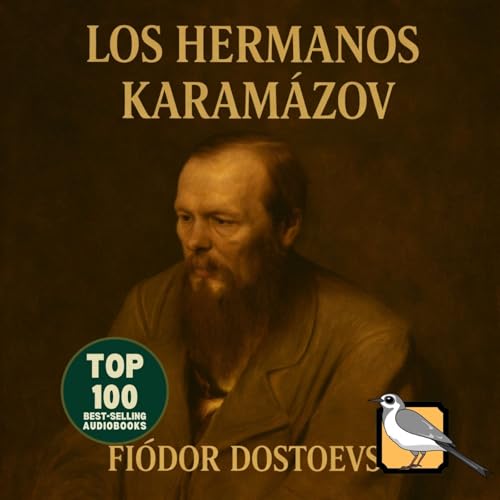 Los hermanos Karam&aacute;zov (Fi&oacute;dor Dostoyevski) Podcast Por Pigeon Casa Editorial arte de portada