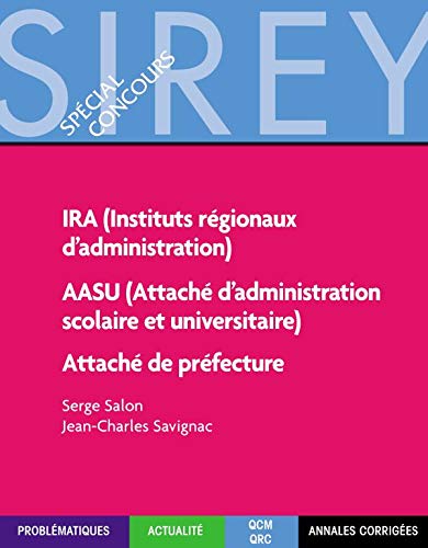 Ira (instituts reg. d'administration) aasu (attache d'adm. scolaire et univ.) attache de prefecture