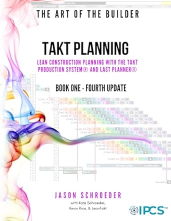 Takt Planning: Lean Construction Scheduling With The Takt Production ...