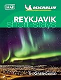 Michelin Green Guide Short Stays Reykjavik: Travel Guide