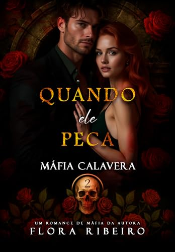 Quando ele Peca (MÁFIA CALAVERA 2) (Portuguese Edition)