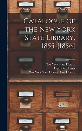 Catalogue of the New York State Library, 1855-[1856]; 3