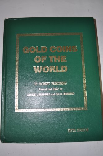 Preisvergleich Produktbild Gold coins of the world [Hardcover] by Robert Friedberg