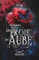La Proie de l'Aube: Dark Séoul Mafia Cycle 2 : Renaissance 2488133140 Book Cover