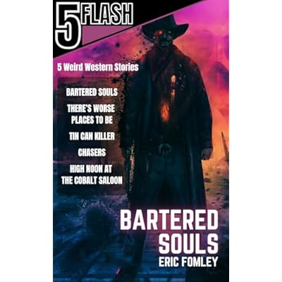 Bartered Souls: 5 Weird Western Stories