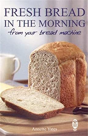 Fresh Bread in the Morning-Wow! eBook