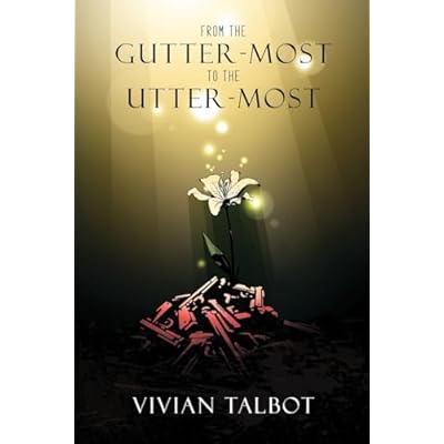 From The Gutter-most To The Utter-most
