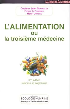 Paperback L'alimentation ou la troisième médecine [French] Book
