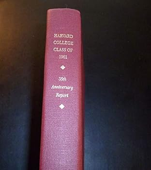 Hardcover Harvard College Class of 1961: Thirty-Fifth Anniversary Report Book