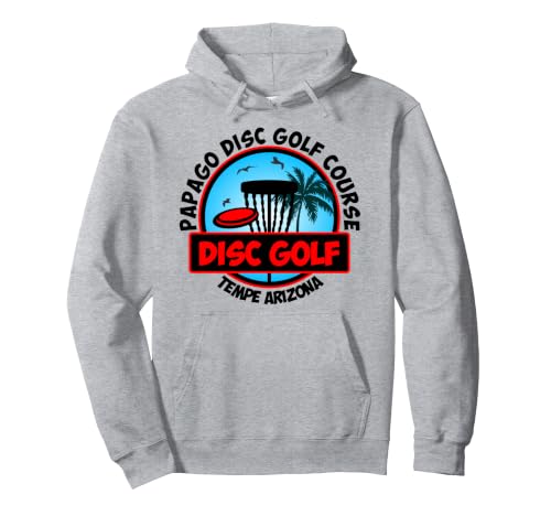 Papago Disc Golf Course Tempe AZ Pullover Hoodie