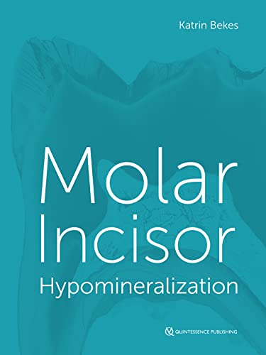 Molar Incisor Hypomineralization