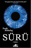 Sürü: Yeri gögü inleten dev bütceli bir film gibi - Frank Schätzing 