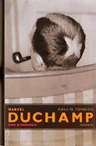 Marcel Duchamp: Eine Biographie