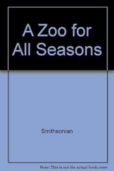 Hardcover A Zoo for All Seasons Book
