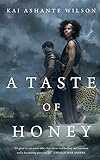 A TASTE OF HONEY