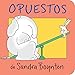 Opuestos (Opposites) (Spanish Edition)