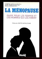 La Ménopause - Guide pour les Femmes et les Hommes qui les aiment 2760402266 Book Cover