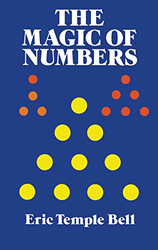 The Magic of Numbers (Dover Books on Mathematics)