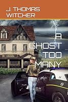 A GHOST TOO MANY 1688719318 Book Cover