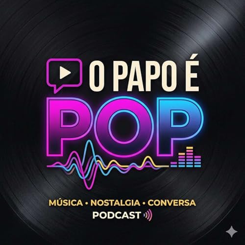 O Papo &eacute; Pop Podcast cover art