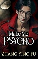 Make Me Psycho: Dark and Dangerous with a Demon 1950129543 Book Cover