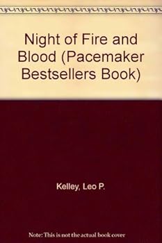 Paperback Night of Fire and Blood (Pacemaker Bestsellers Book) Book