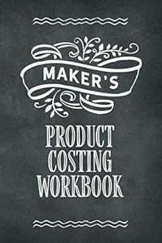 Paperback Maker's Product Costing Workbook: a record keeping book for a craft maker or artist's inventory Book