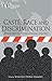 Caste Race and Discrimination: Discourses in International Context
